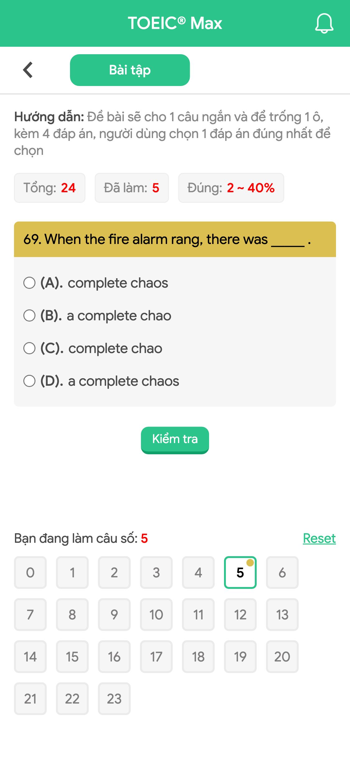 69. When the fire alarm rang, there was _____ .