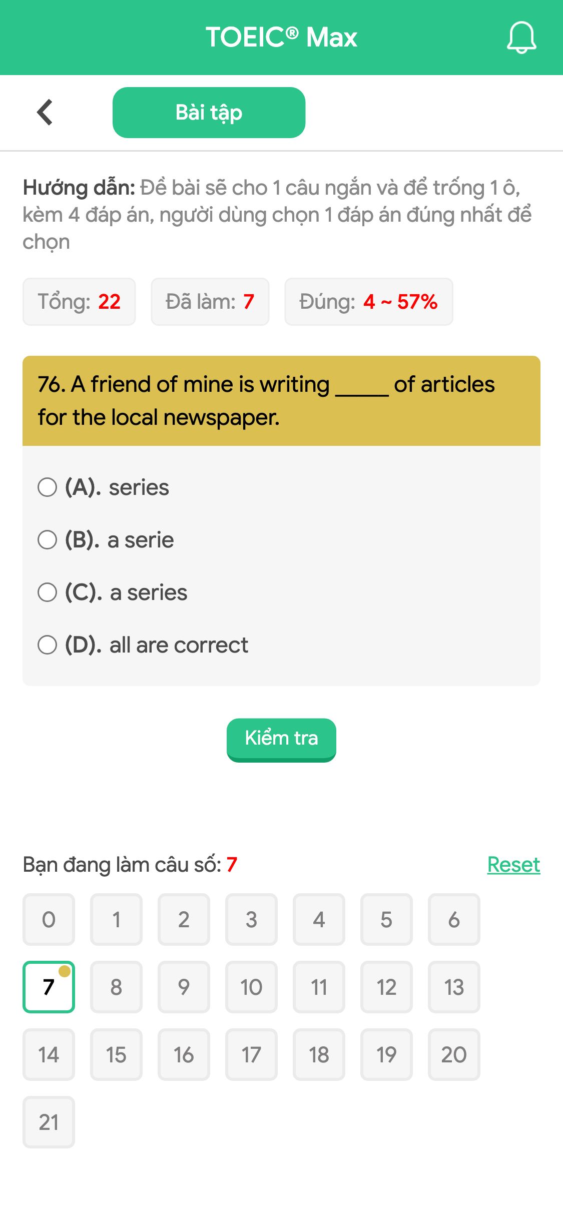 76. A friend of mine is writing _____ of articles for the local newspaper.