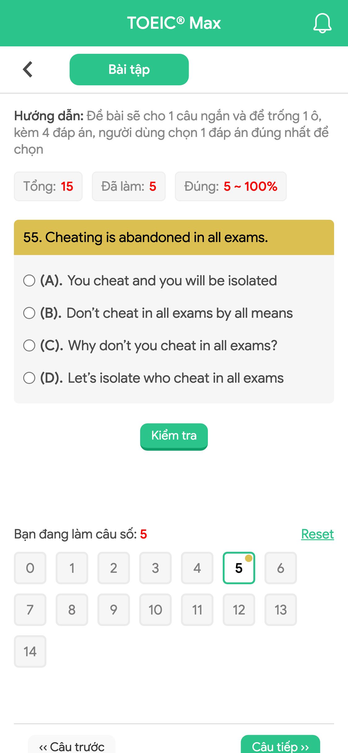 55. Cheating is abandoned in all exams.