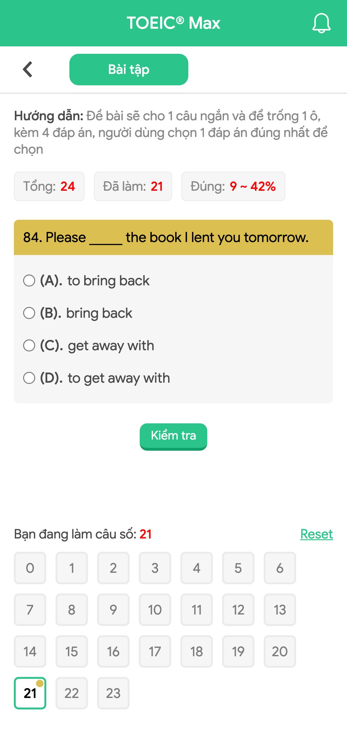 84. Please _____ the book I lent you tomorrow.