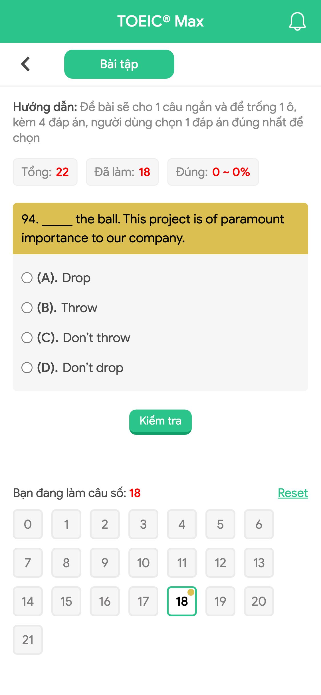 94. _____ the ball. This project is of paramount importance to our company.