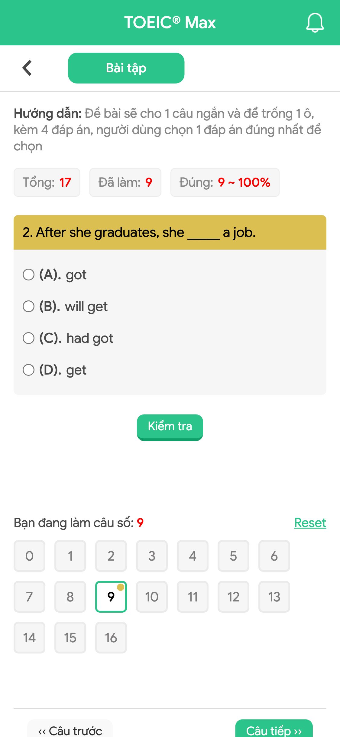 2. After she graduates, she _____ a job.