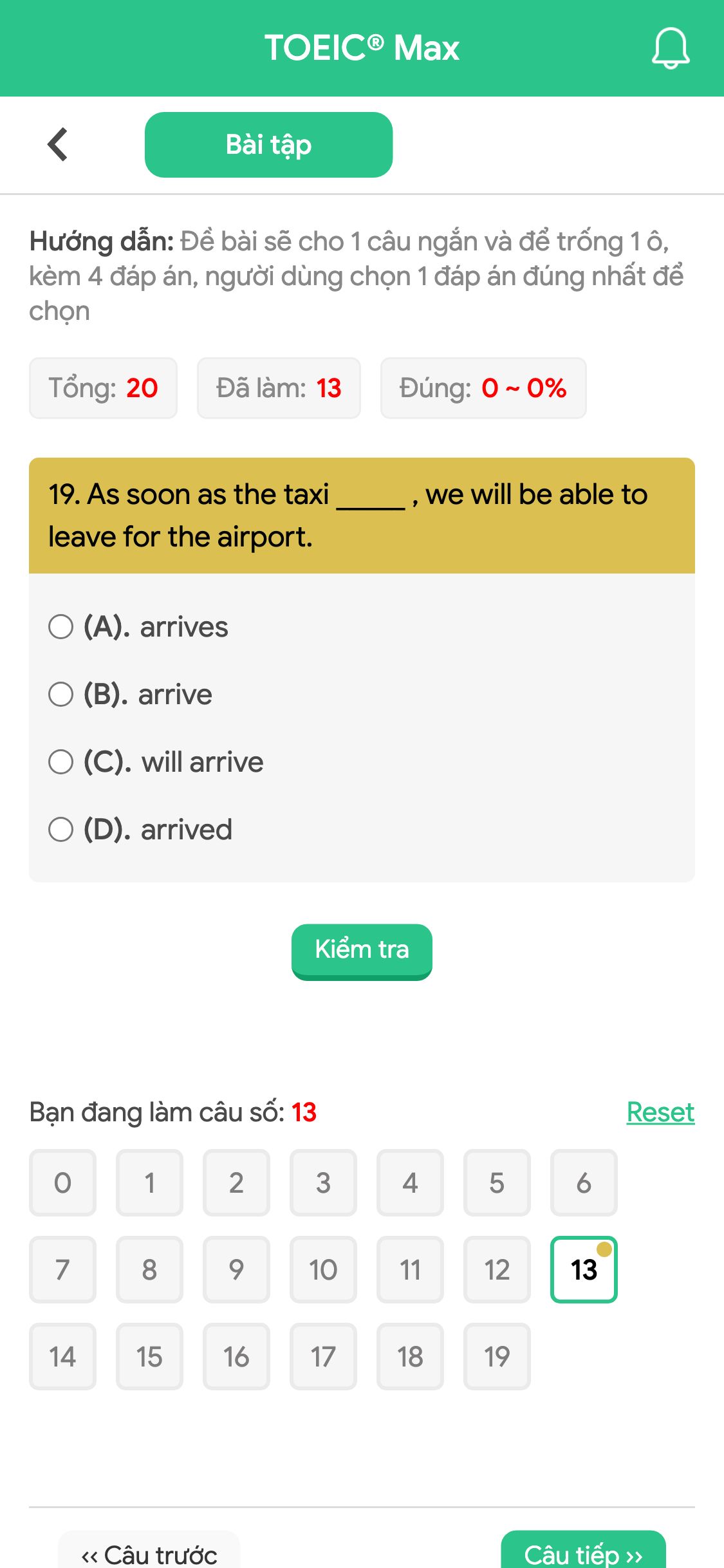 19. As soon as the taxi _____ , we will be able to leave for the airport.