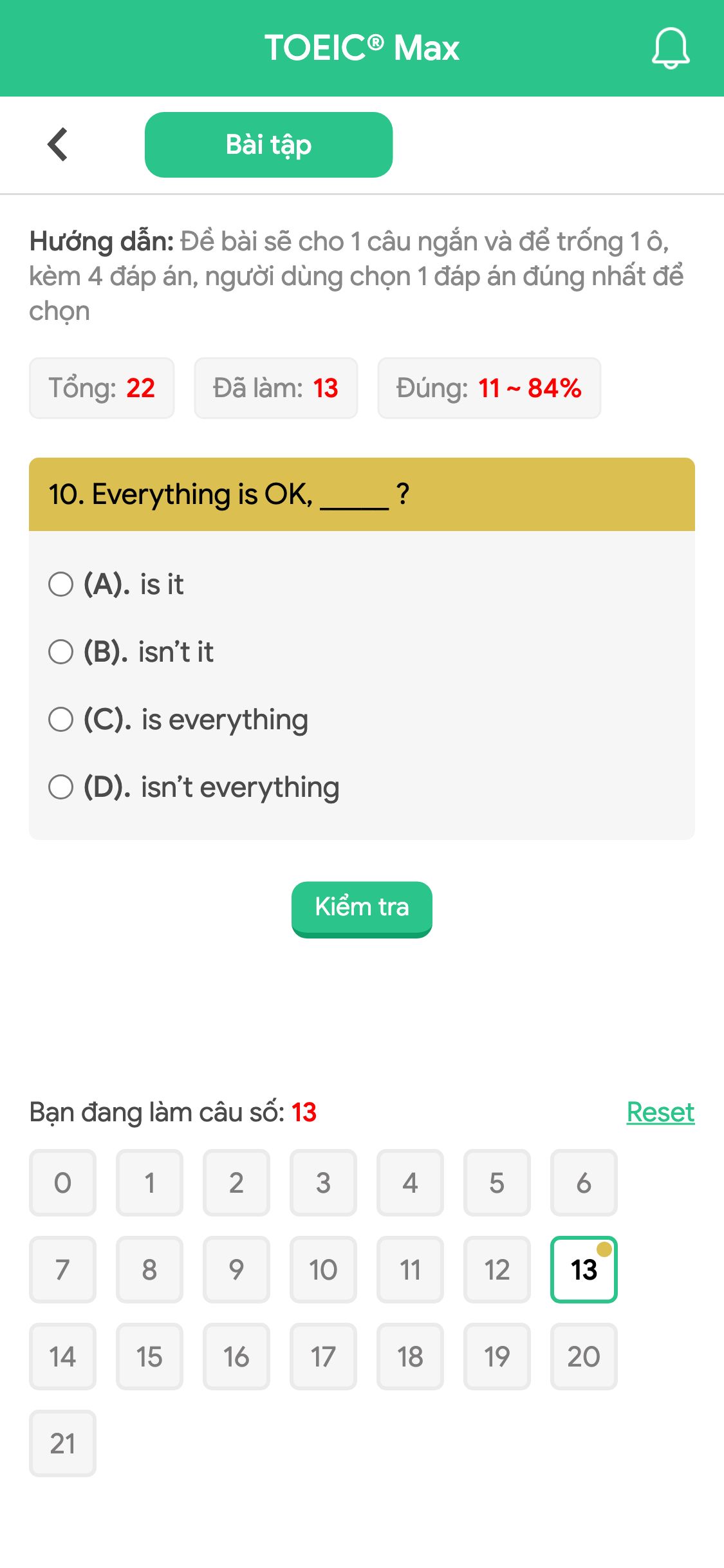 10. Everything is OK, _____ ?