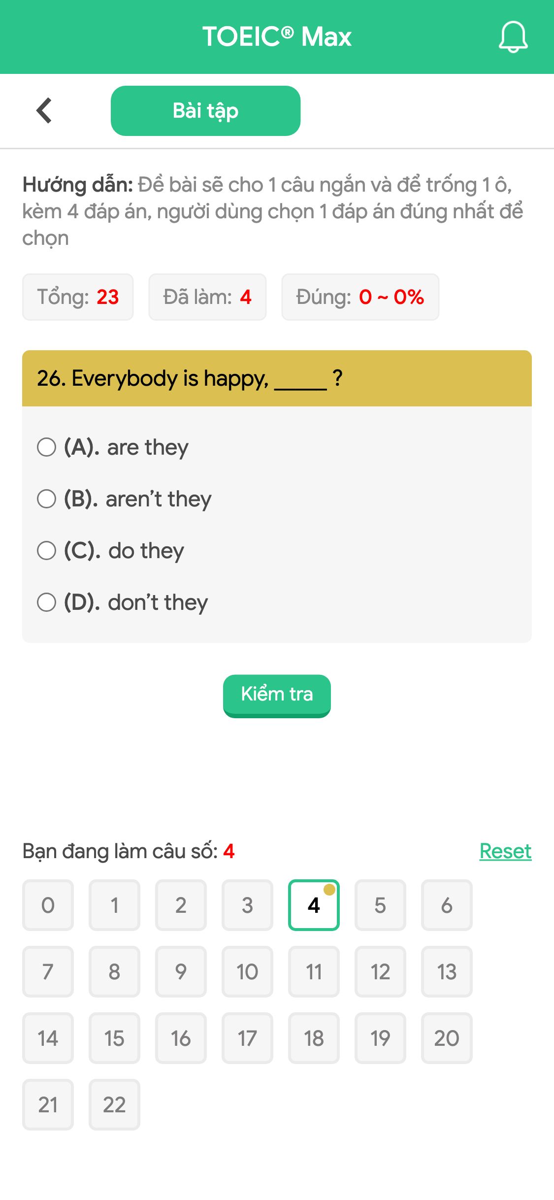 26. Everybody is happy, _____ ?