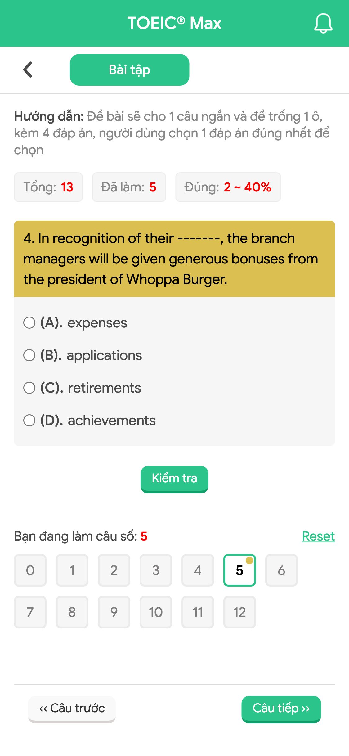 4. In recognition of their -------, the branch managers will be given generous bonuses from the president of Whoppa Burger.