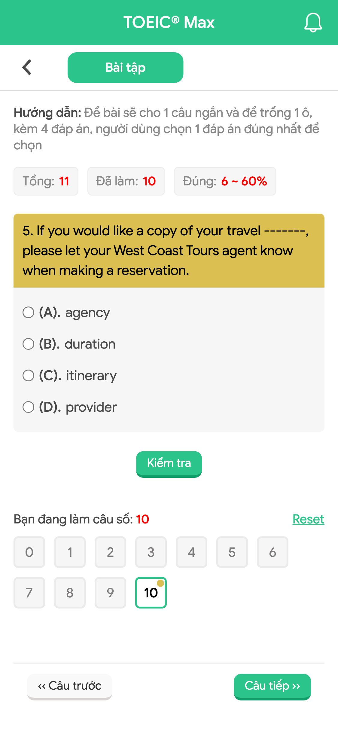 5. If you would like a copy of your travel -------, please let your West Coast Tours agent know when making a reservation.