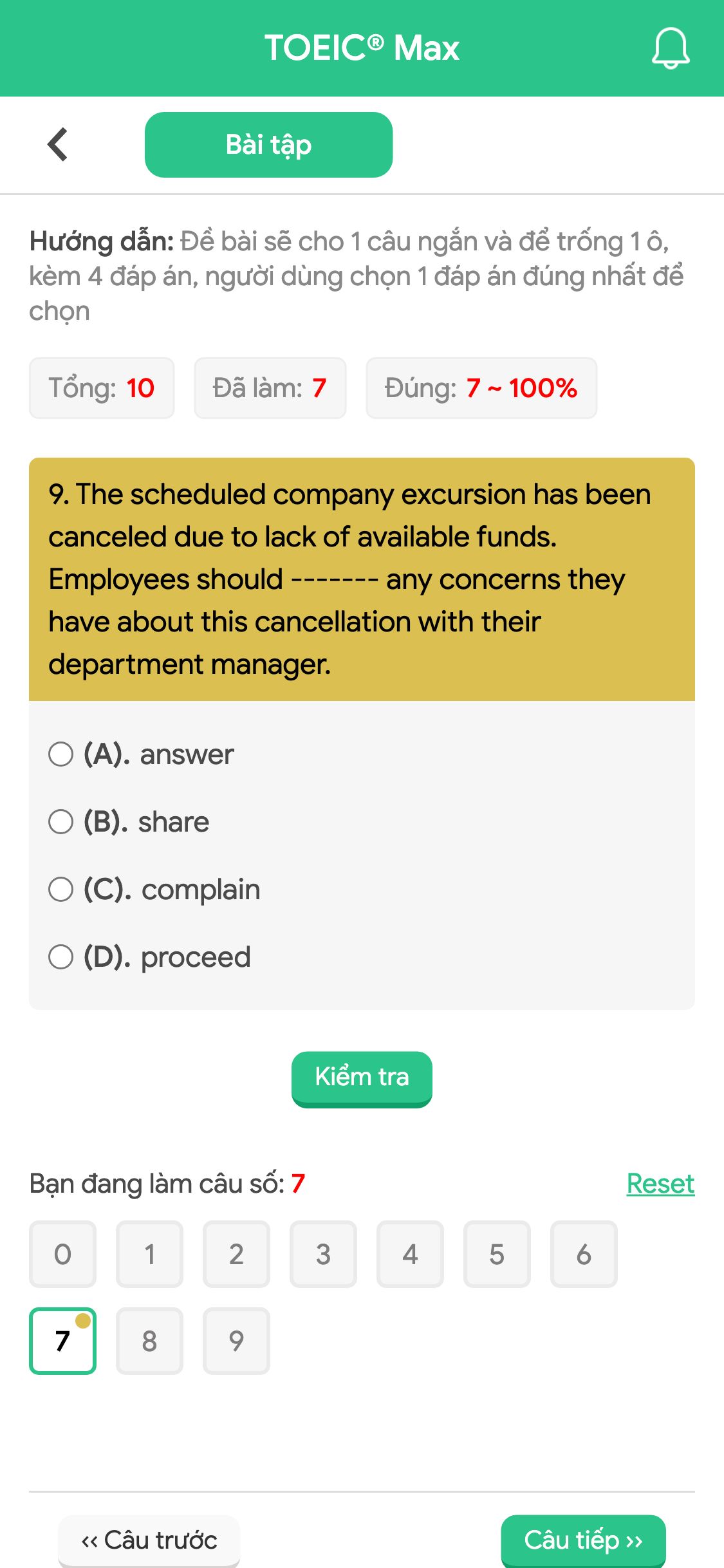 9. The scheduled company excursion has been canceled due to lack of available funds. Employees should ------- any concerns they have about this cancellation with their department manager.