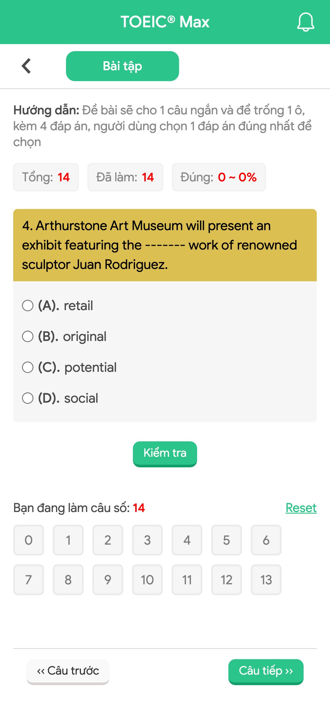 4. Arthurstone Art Museum will present an exhibit featuring the ------- work of renowned sculptor Juan Rodriguez.