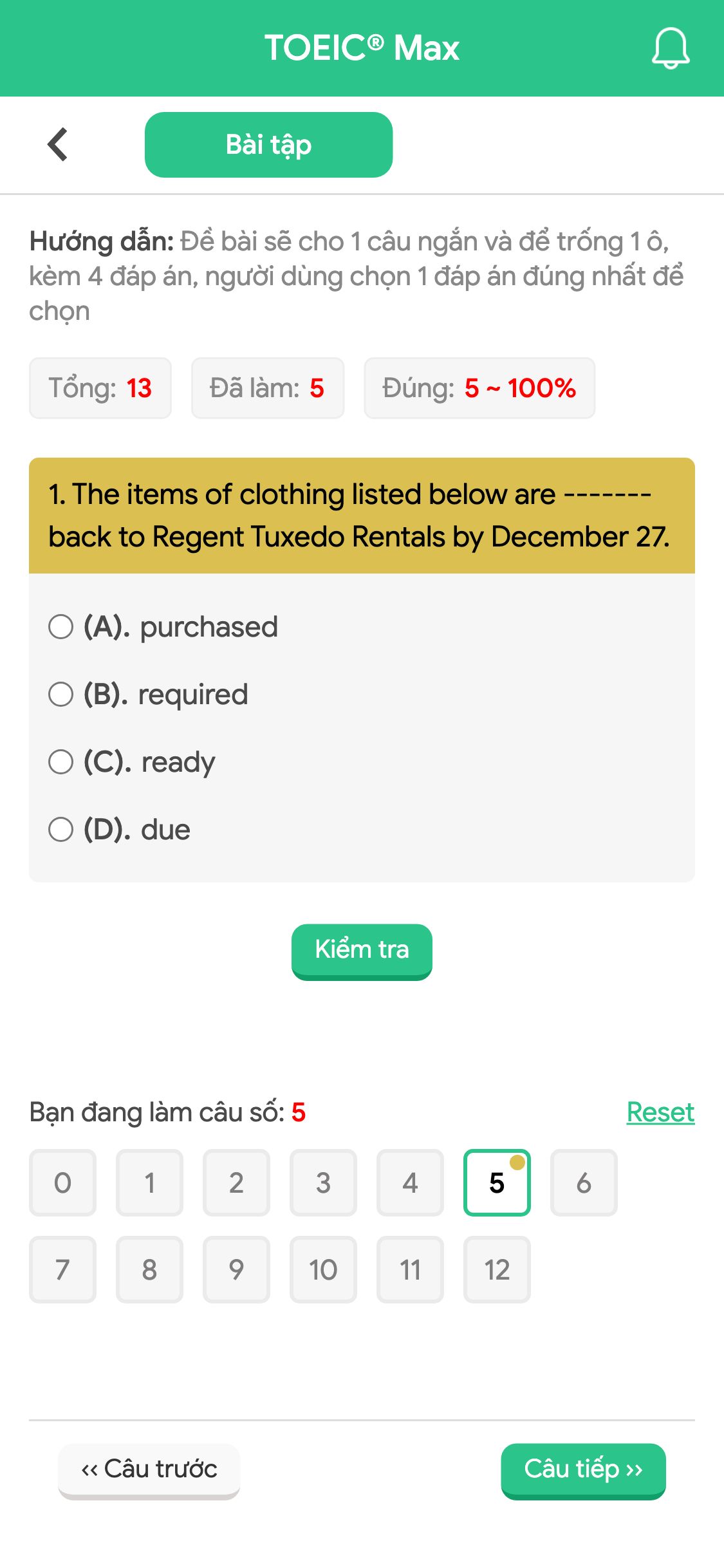 1. The items of clothing listed below are ------- back to Regent Tuxedo Rentals by December 27.