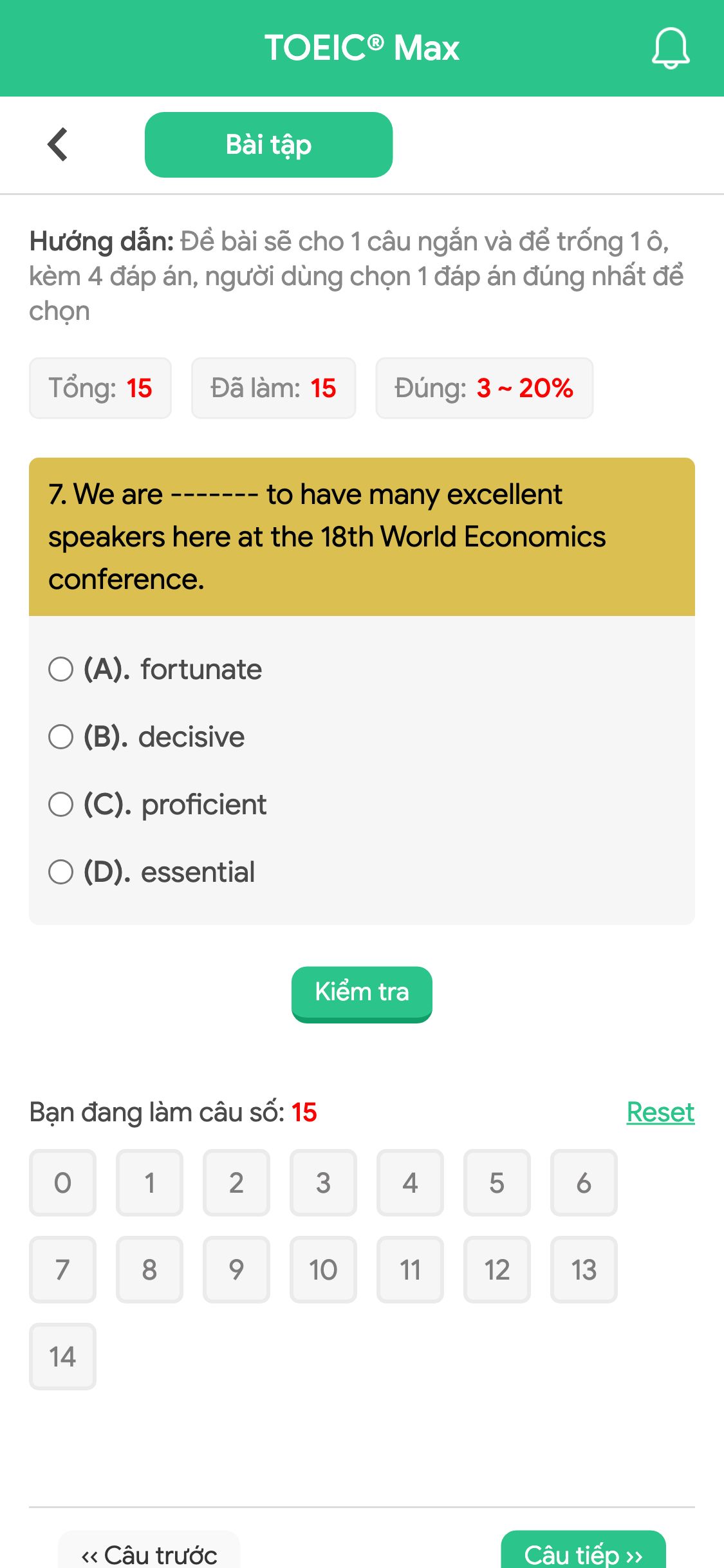 7. We are ------- to have many excellent speakers here at the 18th World Economics conference.