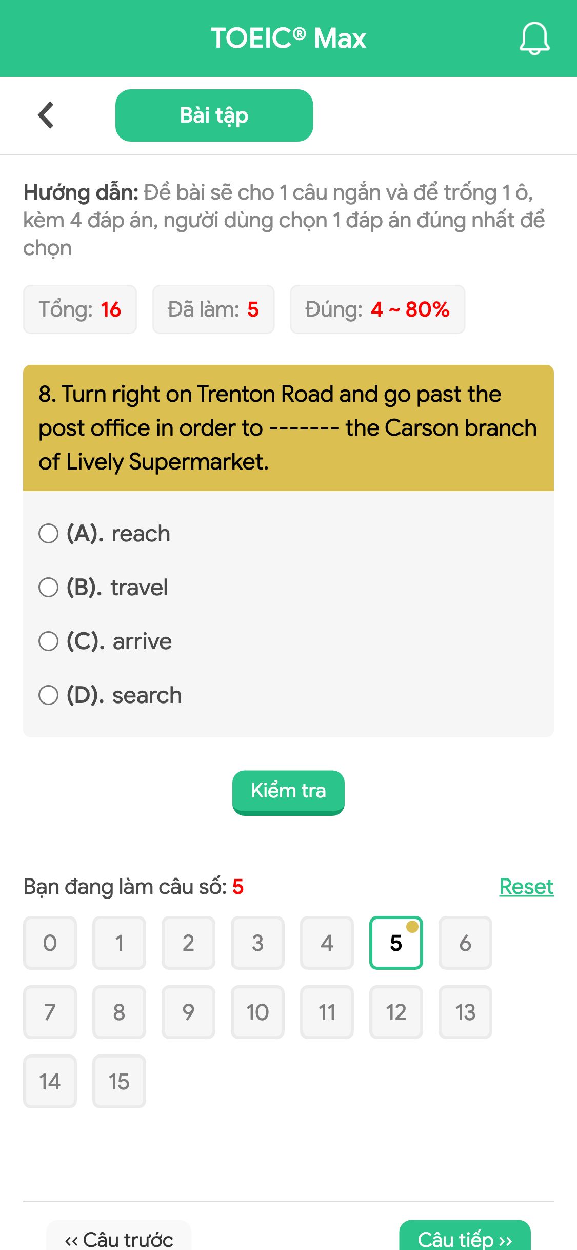8. Turn right on Trenton Road and go past the post office in order to ------- the Carson branch of Lively Supermarket.