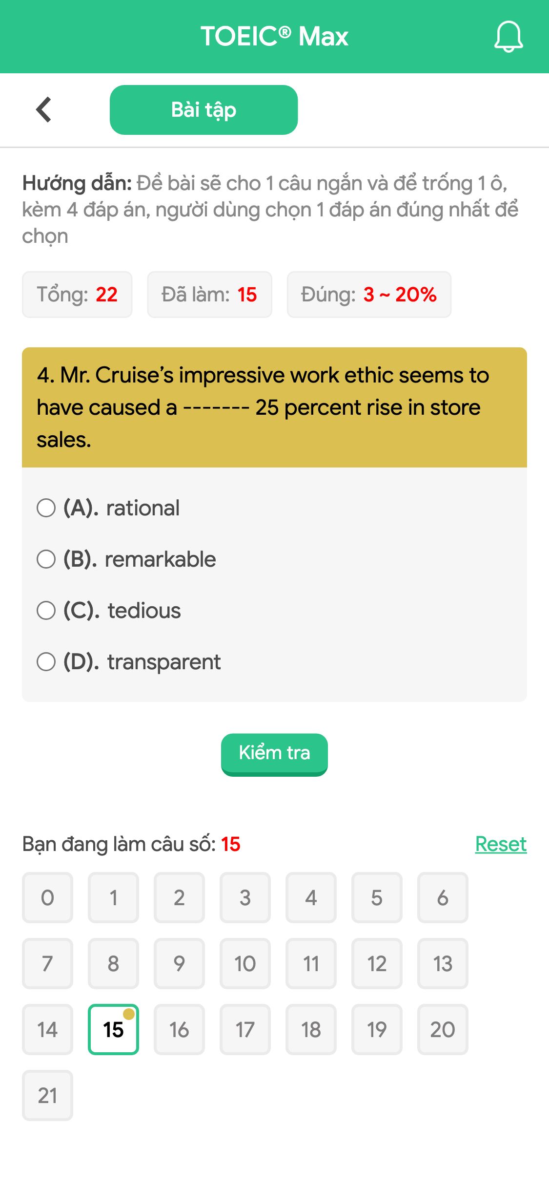 4. Mr. Cruise’s impressive work ethic seems to have caused a ------- 25 percent rise in store sales.