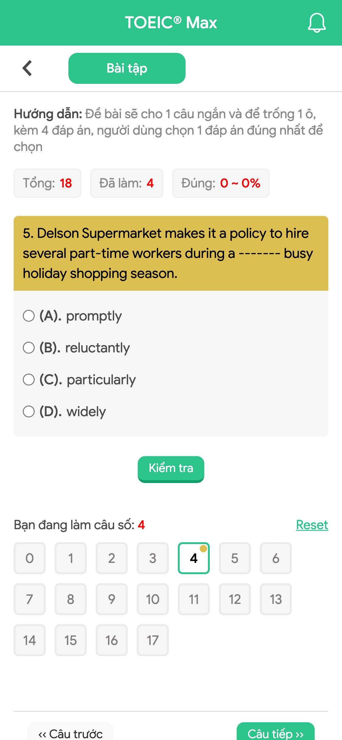 5. Delson Supermarket makes it a policy to hire several part-time workers during a ------- busy holiday shopping season.