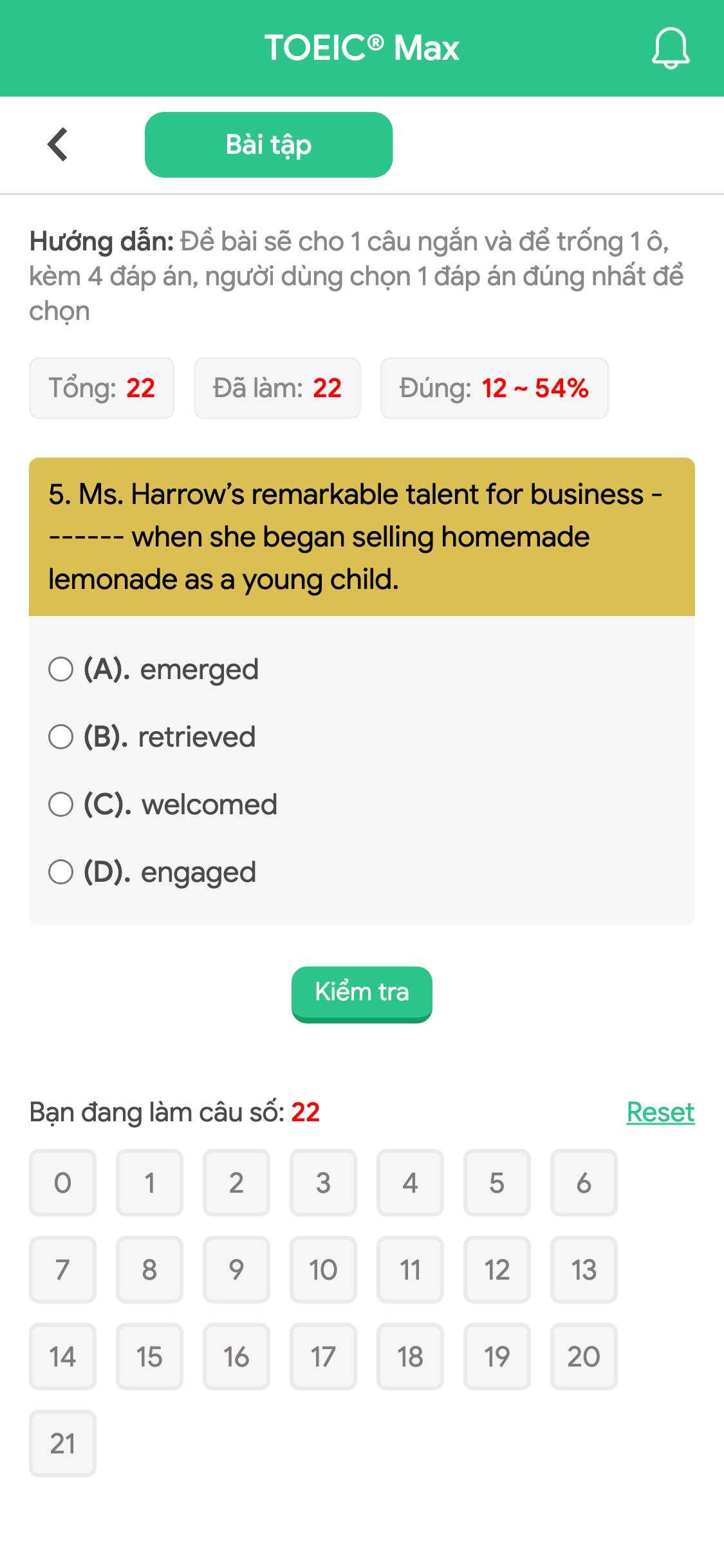 5. Ms. Harrow’s remarkable talent for business ------- when she began selling homemade lemonade as a young child.