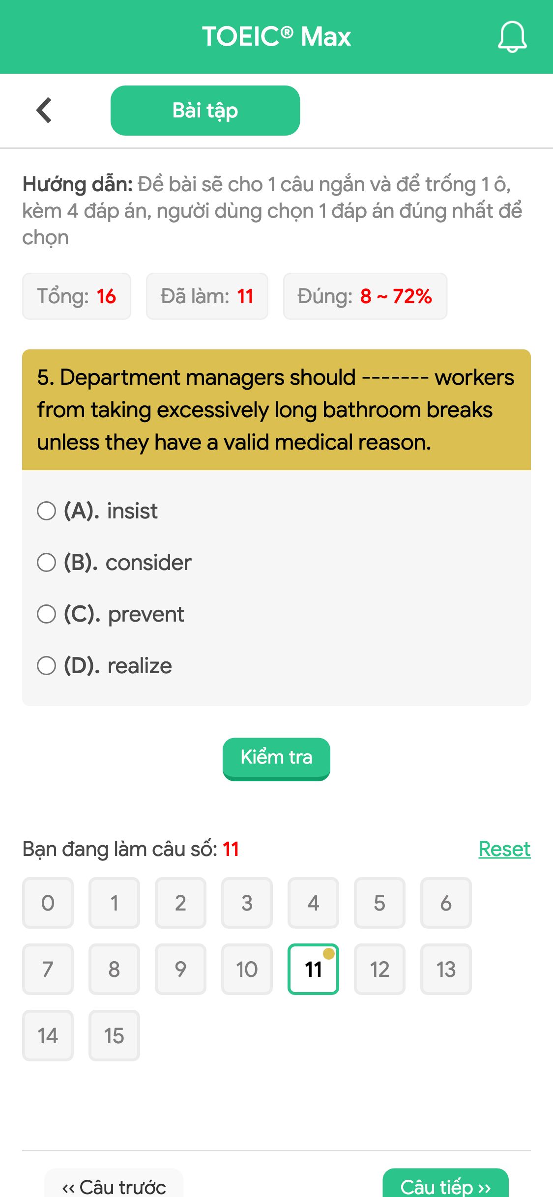 5. Department managers should ------- workers from taking excessively long bathroom breaks unless they have a valid medical reason.
