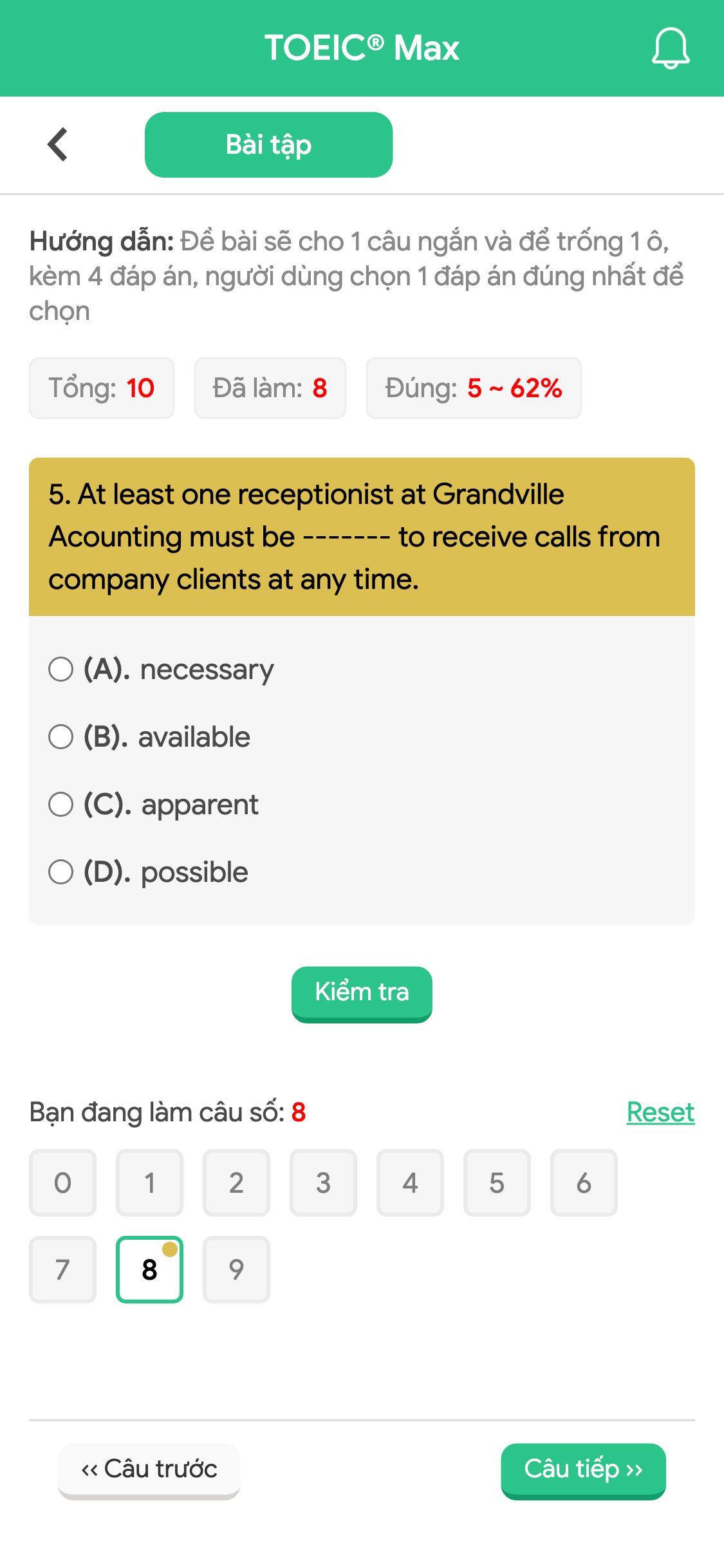 5. At least one receptionist at Grandville Acounting must be ------- to receive calls from company clients at any time.