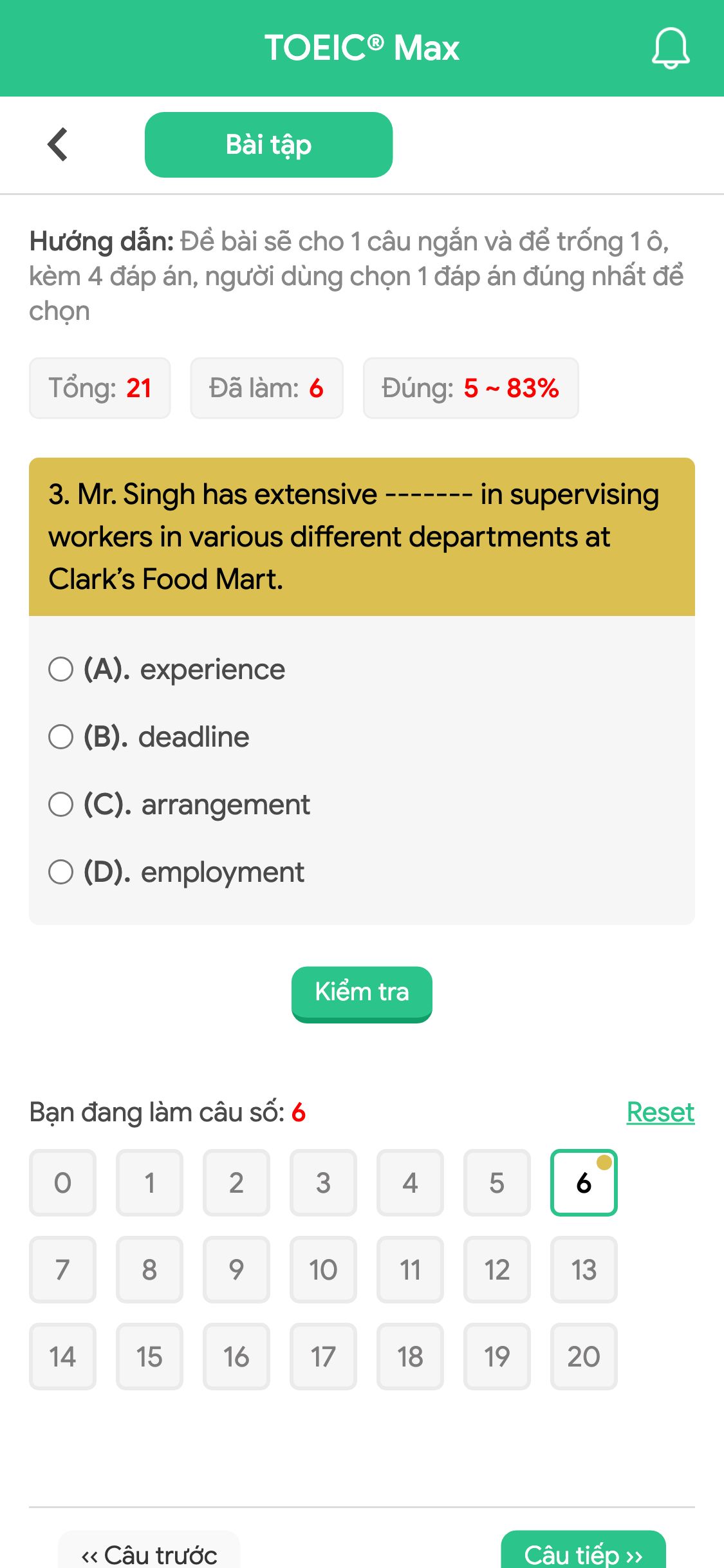 3. Mr. Singh has extensive ------- in supervising workers in various different departments at Clark’s Food Mart.