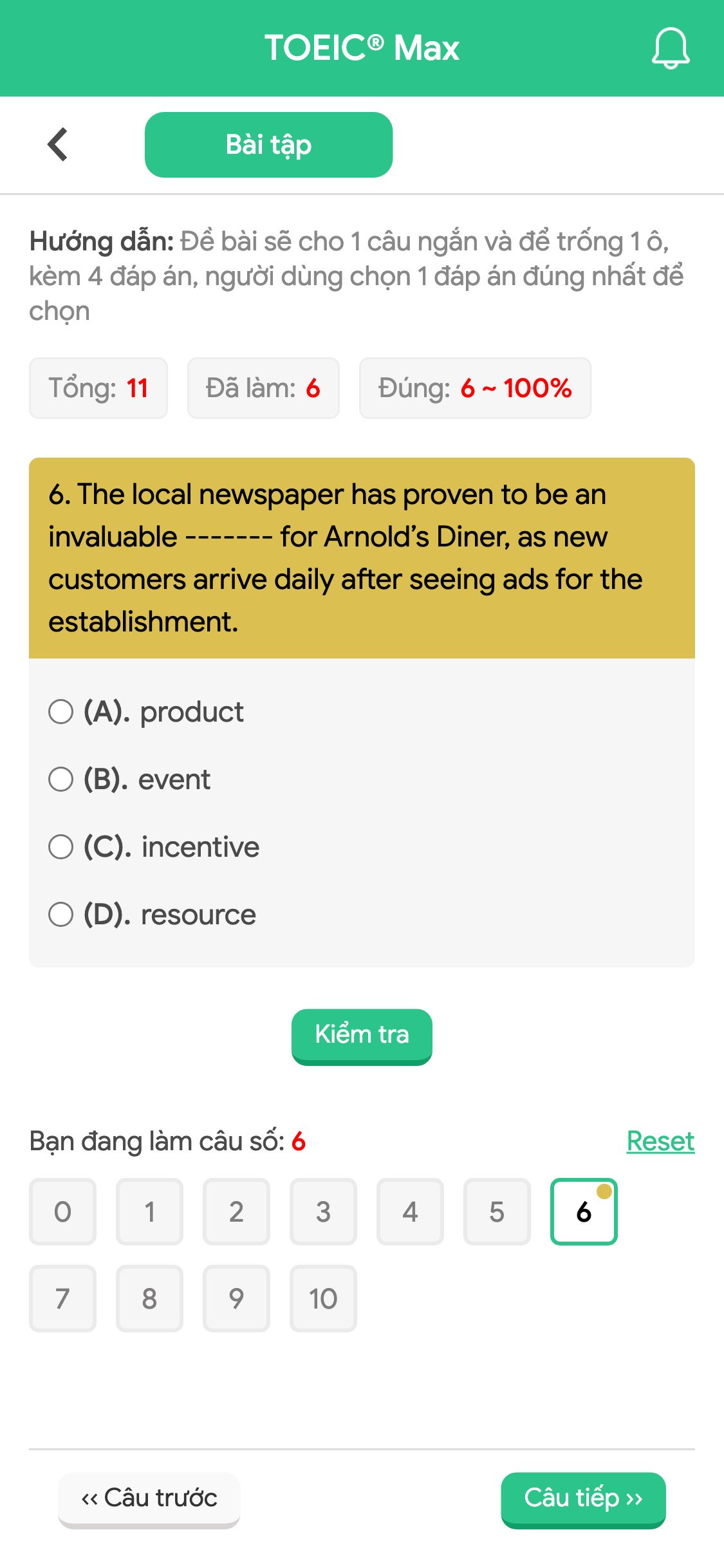 6. The local newspaper has proven to be an invaluable ------- for Arnold’s Diner, as new customers arrive daily after seeing ads for the establishment.
