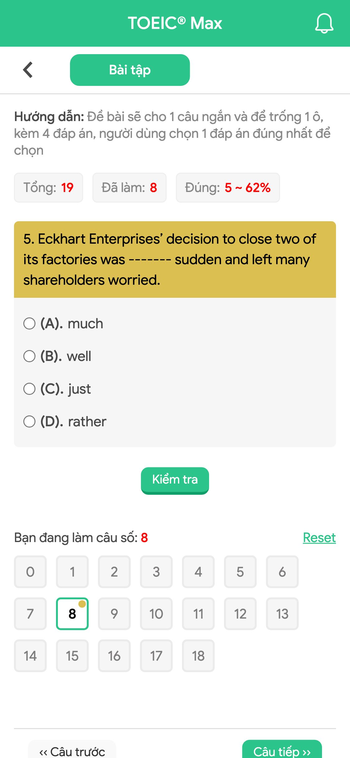 5. Eckhart Enterprises’ decision to close two of its factories was ------- sudden and left many shareholders worried.