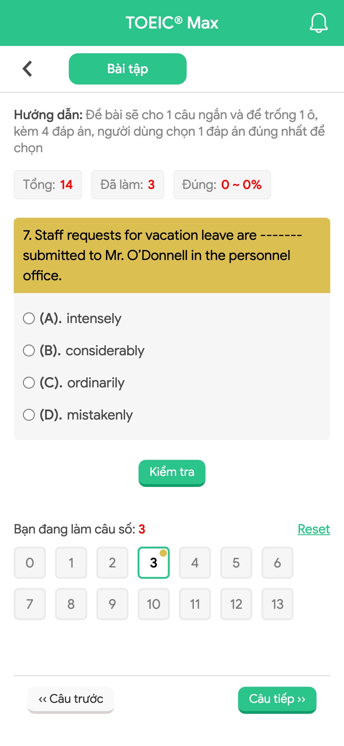 7. Staff requests for vacation leave are ------- submitted to Mr. O’Donnell in the personnel office.