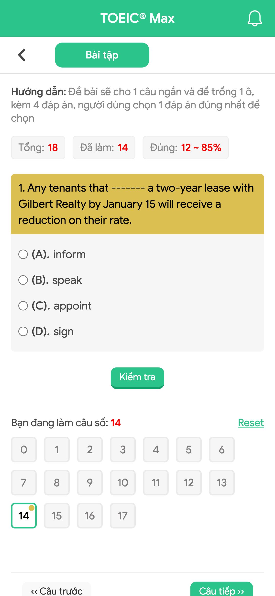 1. Any tenants that ------- a two-year lease with Gilbert Realty by January 15 will receive a reduction on their rate.