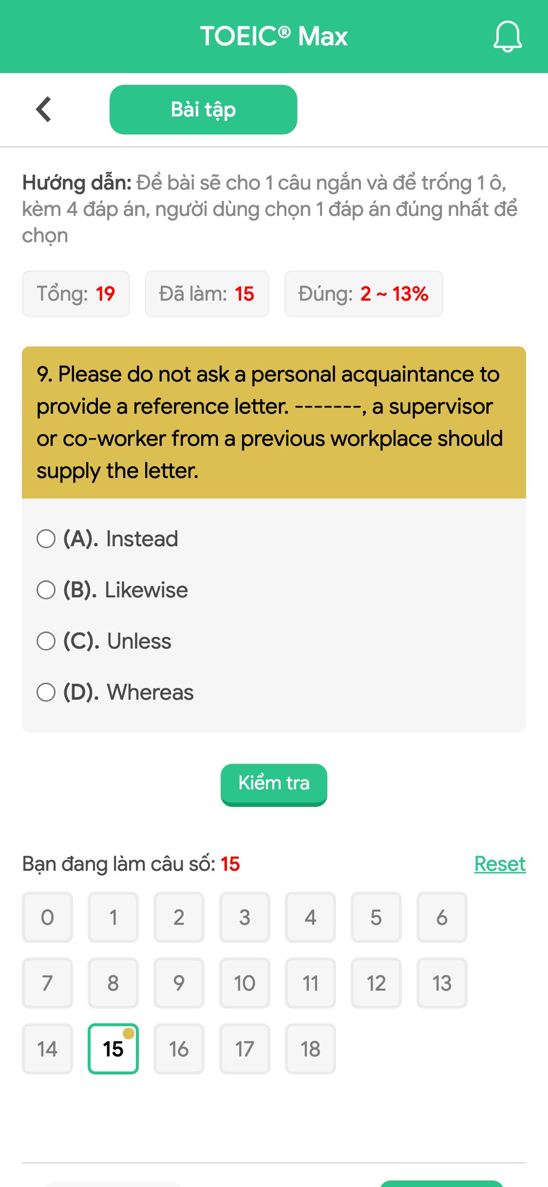9. Please do not ask a personal acquaintance to provide a reference letter. -------, a supervisor or co-worker from a previous workplace should supply the letter.