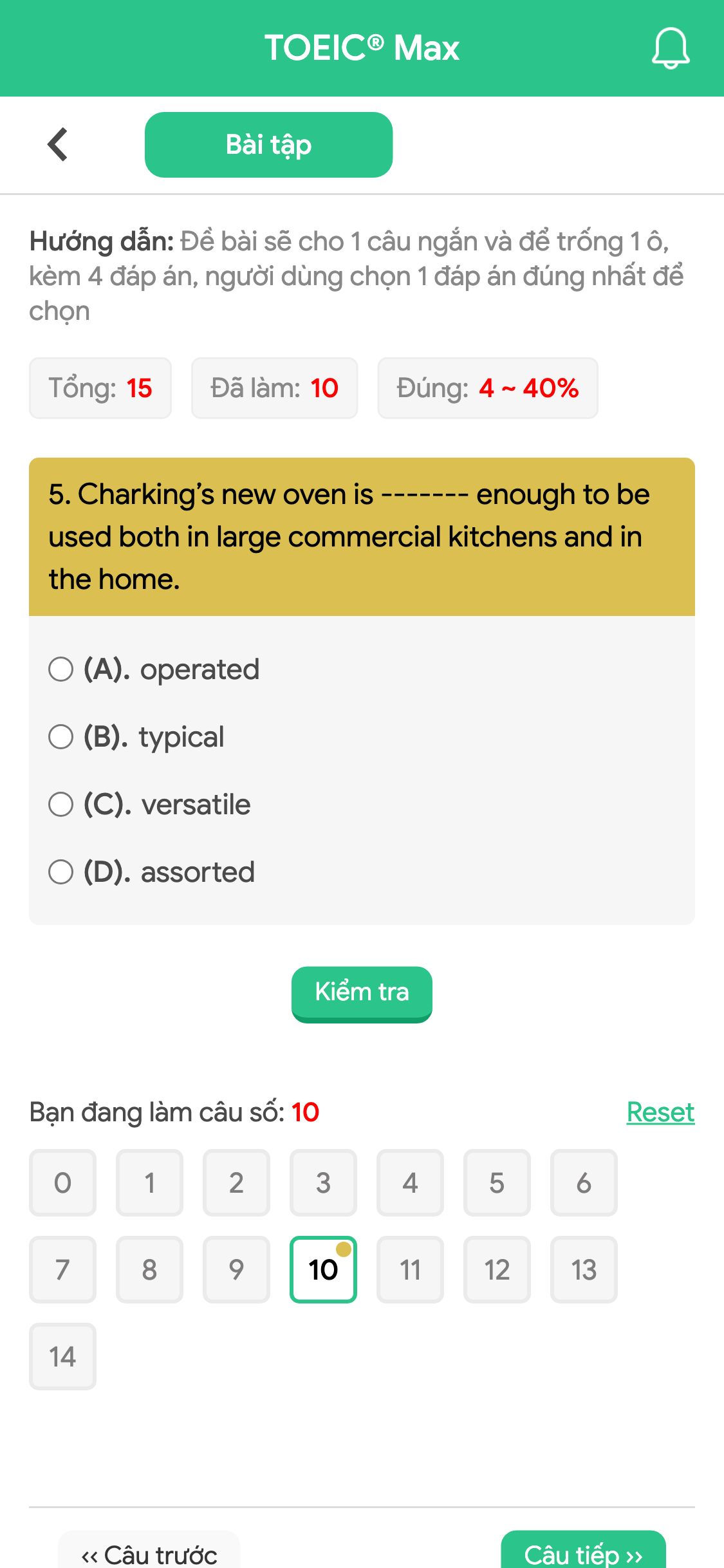 5. Charking’s new oven is ------- enough to be used both in large commercial kitchens and in the home.
