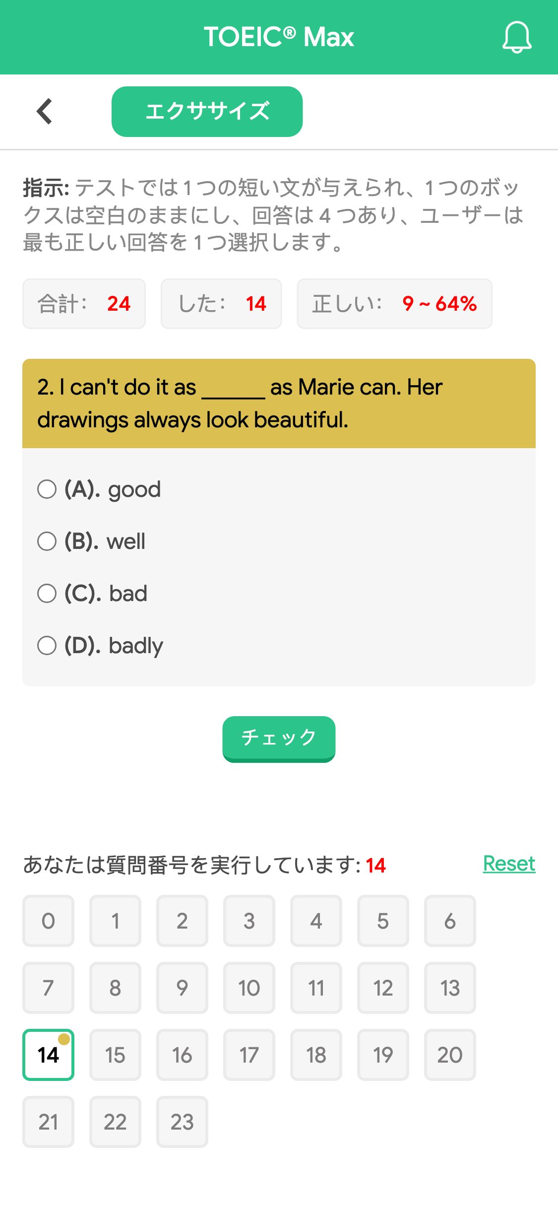 2. I can't do it as ______ as Marie can. Her drawings always look beautiful.