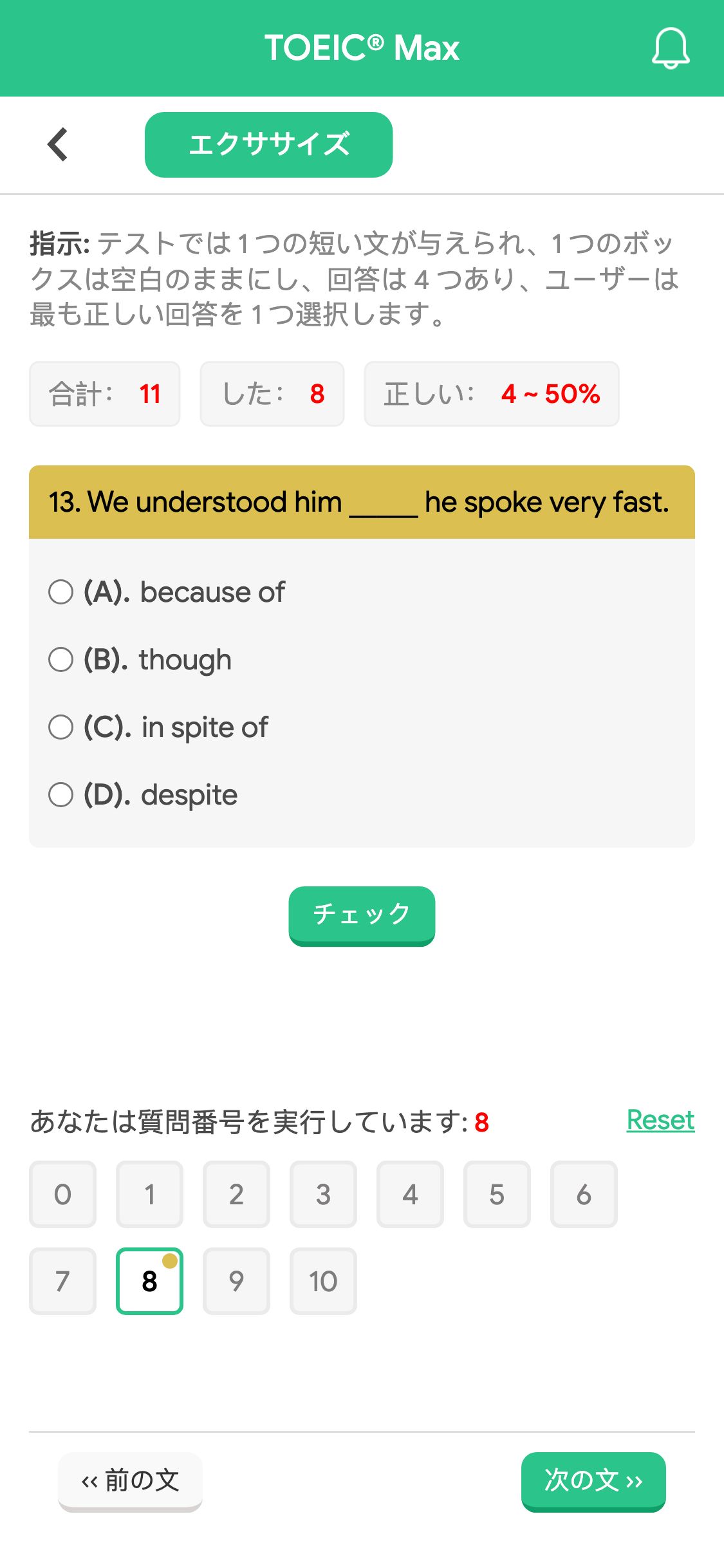 13. We understood him _____ he spoke very fast.