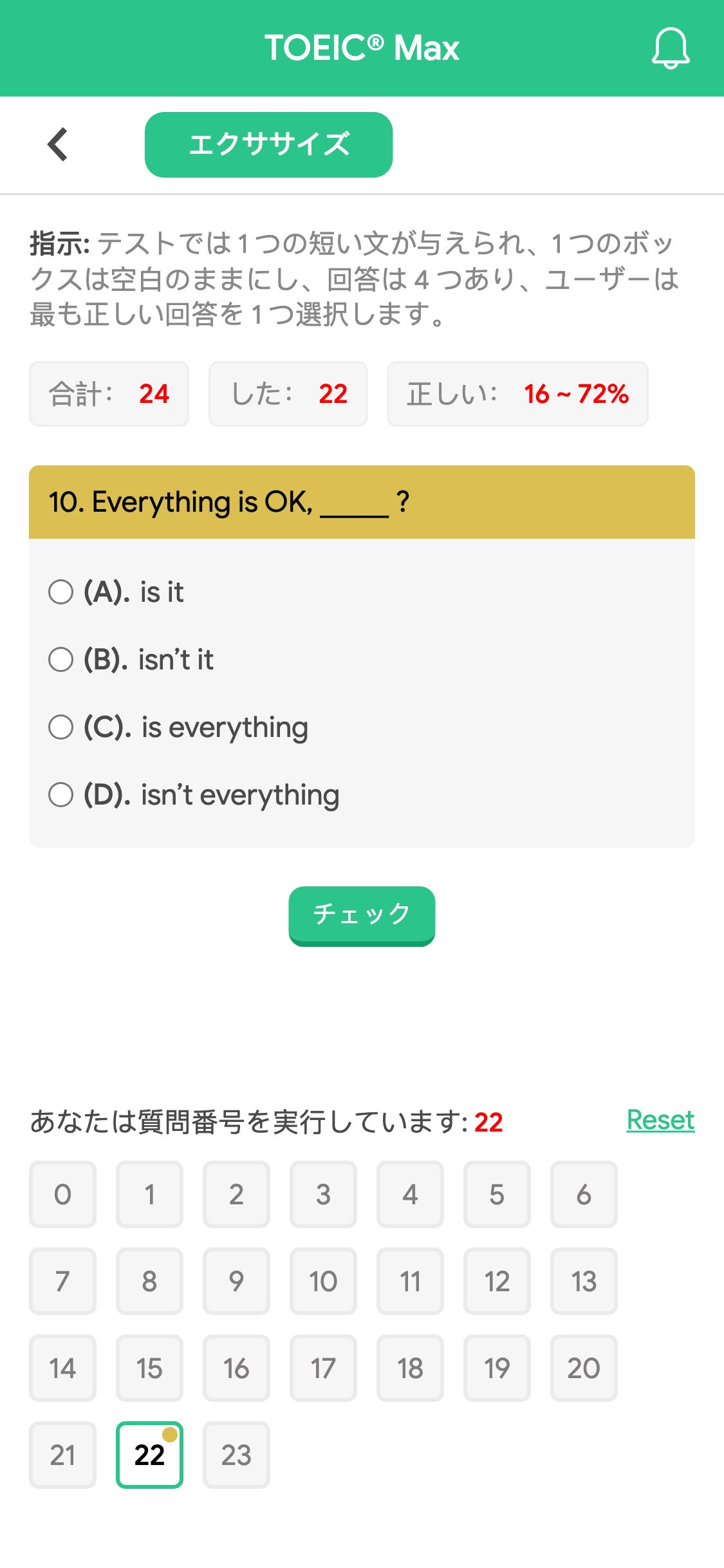 10. Everything is OK, _____ ?