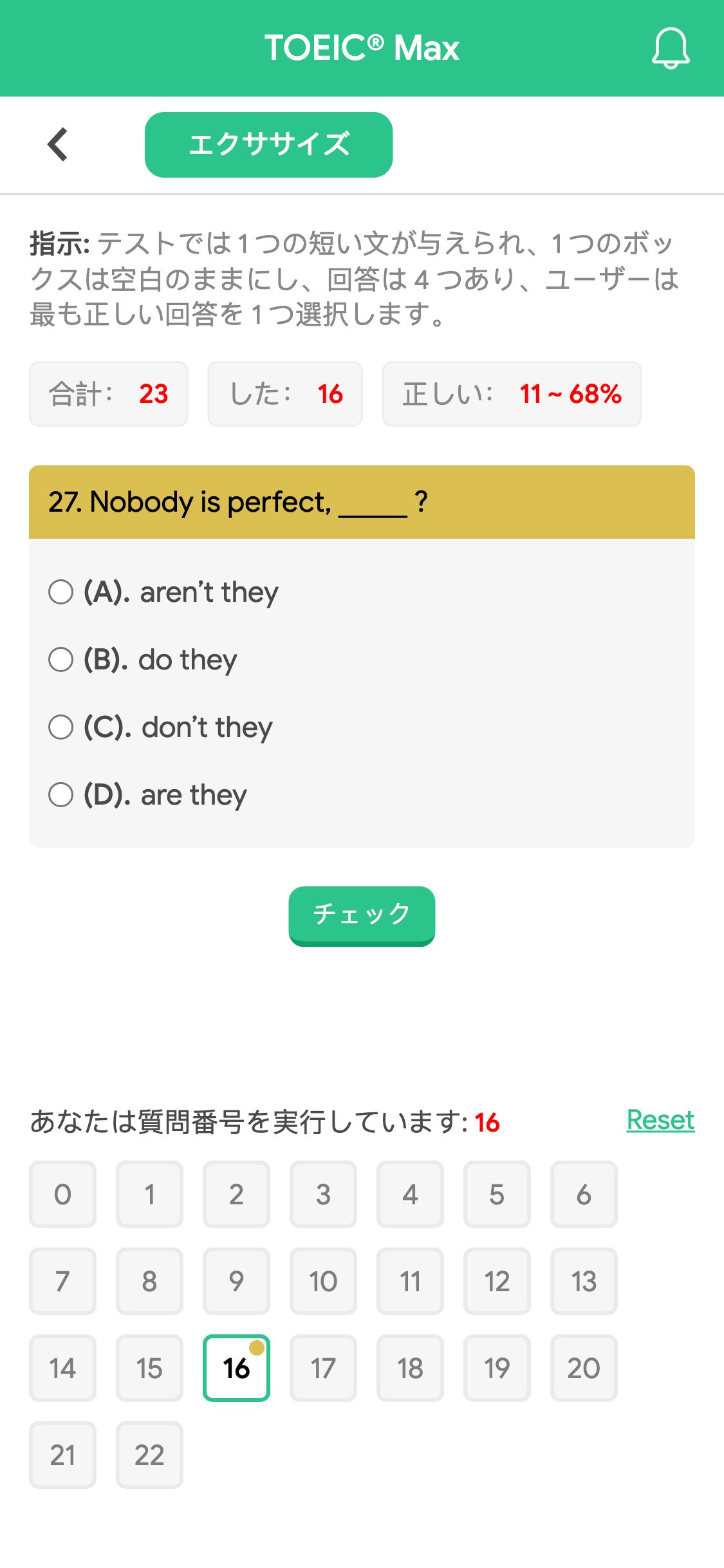 27. Nobody is perfect, _____ ?